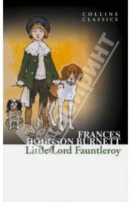 Little Lord Fauntleroy / Burnett Frances Hodgson