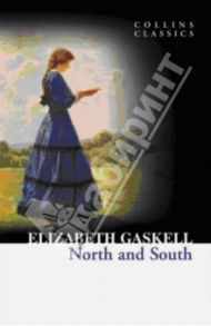 North and South / Gaskell Elizabeth Cleghorn