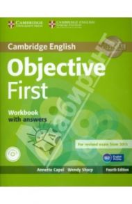 Objective First. Workbook with answers. With Audio CD / Capel Annete, Sharp Wendy