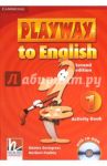 Playway to English. Level 1. Second Edition. Activity Book (+CD) / Gerngross Gunter, Puchta Herbert