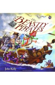 The Beastly Pirates / Kelly John