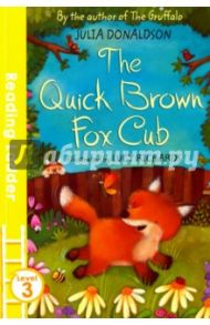 Quick Brown Fox Cub. Level 3 / Donaldson Julia