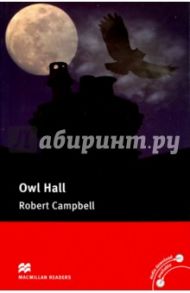 Owl Hall / Campbell Robert