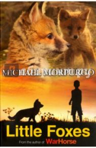 Little Foxes / Morpurgo Michael