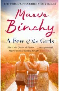 A Few of the Girls / Binchy Maeve