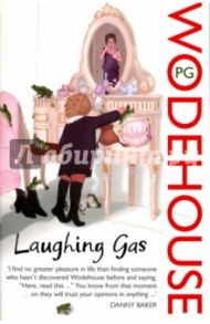 Laughing Gas / Wodehouse Pelham Grenville