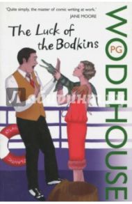 The Luck of the Bodkins / Wodehouse Pelham Grenville