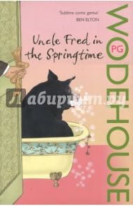 Uncle Fred in Springtime / Wodehouse Pelham Grenville