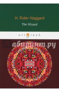 The Wizard / Haggard Henry Rider