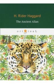 The Ancient Allan / Haggard Henry Rider