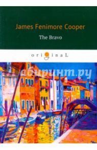 The Bravo / Cooper James Fenimore