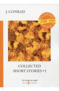 Collected Short Stories 1 / Conrad Joseph