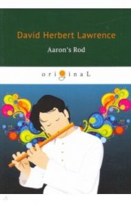 Aaron's Rod / Lawrence David Herbert