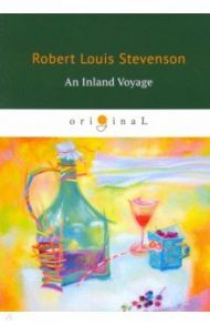 An Inland Voyage / Stevenson Robert Louis