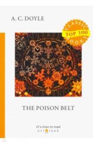 The Poison Belt / Doyle Arthur Conan