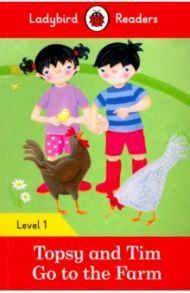 Topsy and Tim: Go to the Farm (PB) + download.audio / Adamson Jean, Adamson Gareth