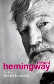 By-Line / Hemingway Ernest