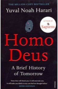 Homo Deus. Brief History of Tomorrow / Harari Yuval Noah