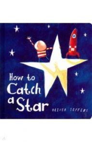 How to Catch a Star / Jeffers Oliver