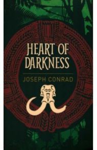 The Heart of Darkness / Conrad Joseph