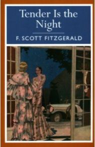 Tender is the Night / Fitzgerald Francis Scott