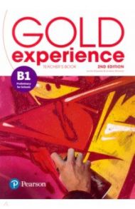 Gold Experience. 2nd Edition. B1. Teacher's Book & Teacher's Portal Access Code / Warwick Lindsay, Edwards Lynda