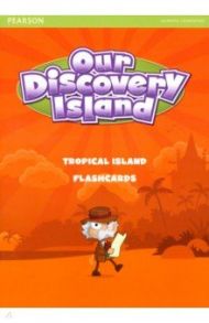 Our Discovery Island 1. Tropical Island. Flashcards