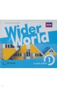 Wider World. Level 1. 3 Class Audio CDs / Hastings Bob, McKinlay Stuart