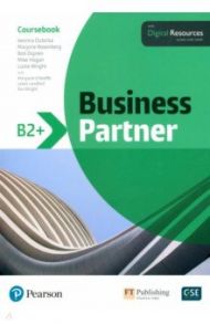 Business Partner. B2+. Coursebook with Digital Resources / Dubicka Iwonna, Dignen Bob, Rosenberg Marjorie