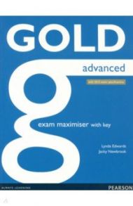 Gold. Advanced. Exam Maximiser with Key. With 2015 Exam Specifications / Edwards Lynda, Newbrook Jacky