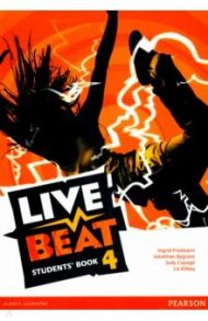 Live Beat. Level 4. Student's Book / Freebairn Ingrid, Bygrave Jonathan, Copage Judy