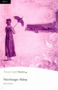 Northanger Abbey. Level 6 / Austen Jane