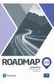 Roadmap. C1. Workbook with Key and Online Audio / Warwick Lindsay