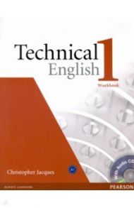 Technical English. 1 Elementary. A1. Workbook without key (+CD) / Jacques Christopher