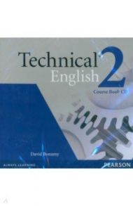 Technical English. 2 Pre-Intermediate. Course Book CD / Bonamy David