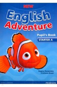 New English Adventure. Starter A. Pupil's Book (+DVD) / Raczynska Regina, Bruni Christiana