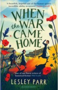 When The War Came Home / Parr Lesley