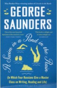 A Swim in a Pond in the Rain / Saunders George