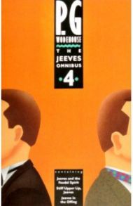 The Jeeves Omnibus 4 / Wodehouse Pelham Grenville