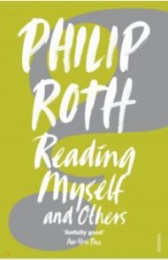 Reading Myself and Others / Roth Philip