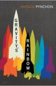 Gravity's Rainbow / Pynchon Thomas