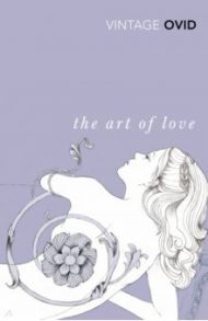 The Art of Love / Ovid