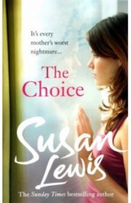 The Choice / Lewis Susan