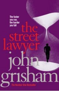 The Street Lawyer / Grisham John