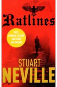 Ratlines / Neville Stuart