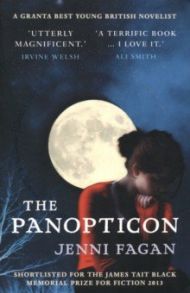 The Panopticon / Fagan Jenni