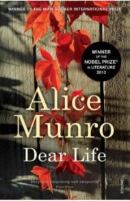 Dear Life / Munro Alice