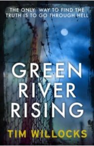 Green River Rising / Willocks Tim