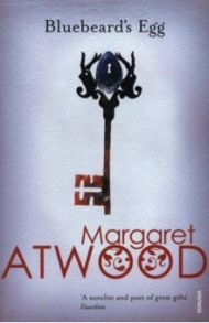 Bluebeard's Egg / Atwood Margaret