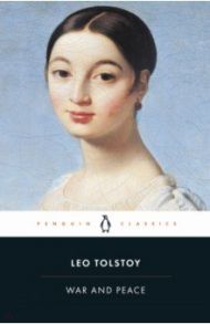 War and Peace / Tolstoy Leo